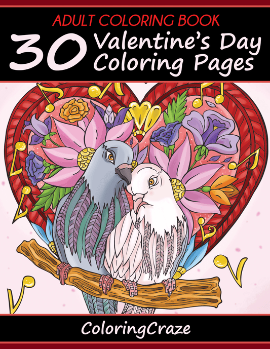 Adult Coloring Book: 30 Valentine's Day Coloring Pages - Front Cover