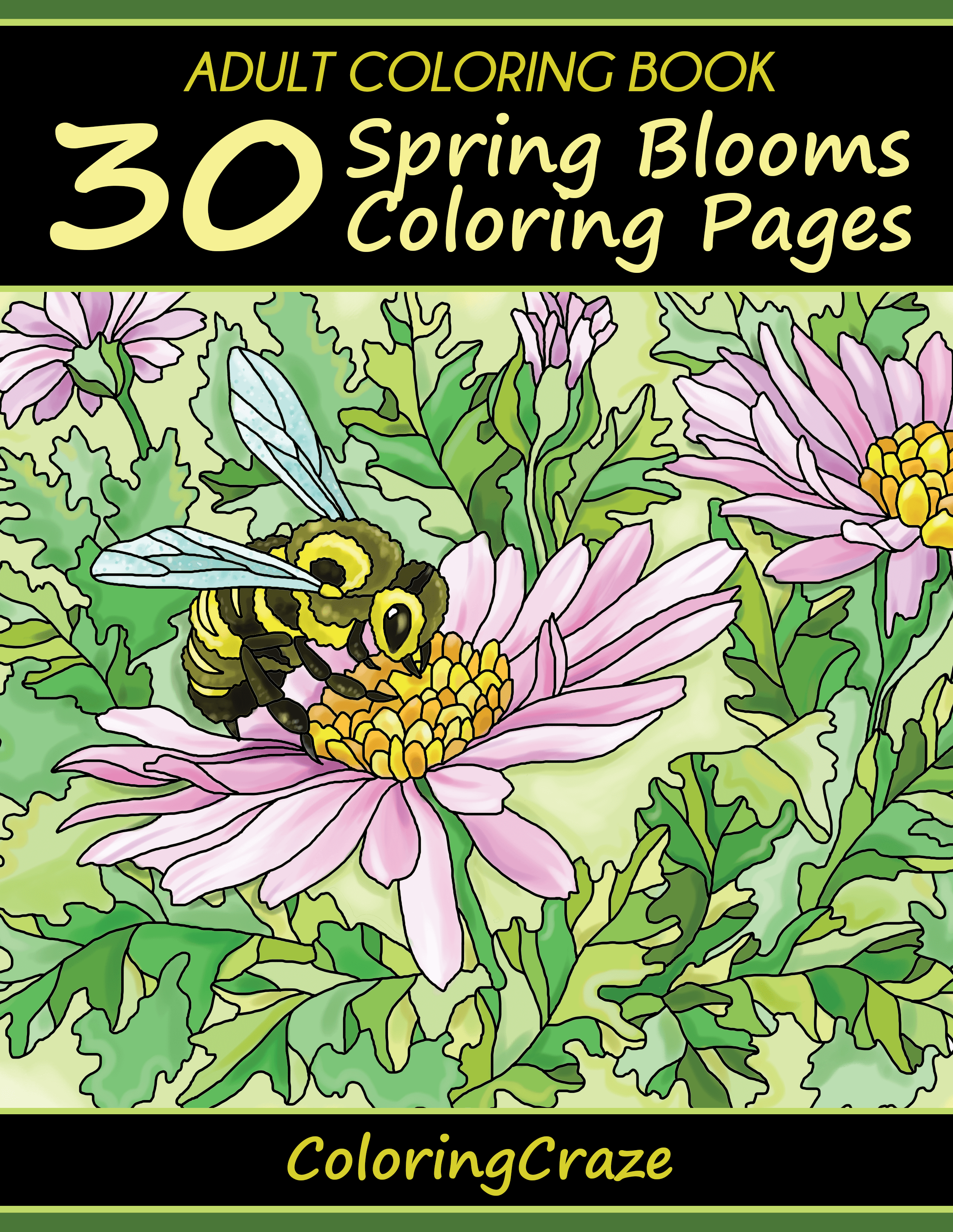 Adult Coloring Book: 30 Spring Blooms Coloring Pages – ColoringCraze