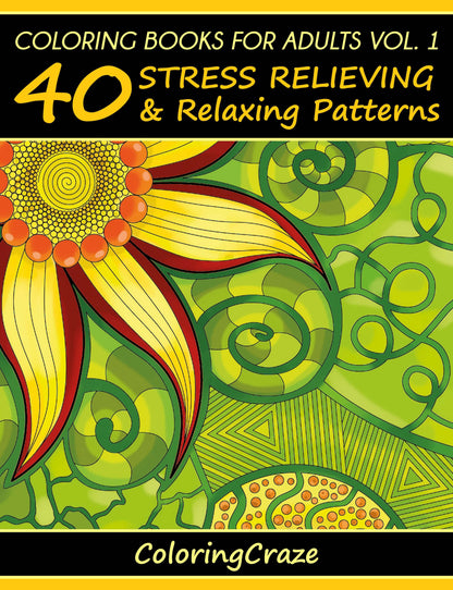 40 Stress Relieving & Relaxing Patterns, Volume 1 - Front Cover
