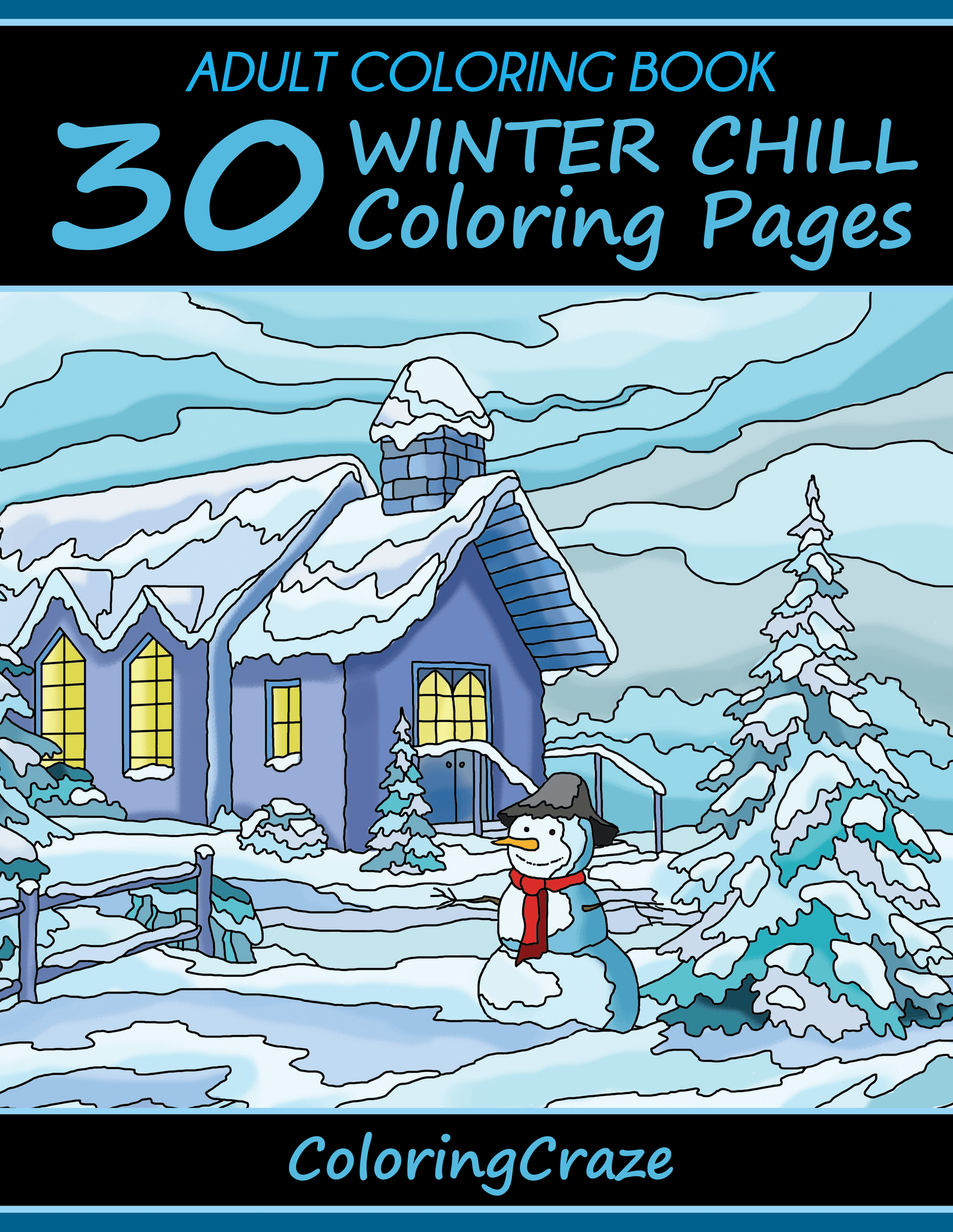 Adult Coloring Book: 30 Winter Chill Coloring Pages - Front Cover